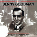 Benny Goodman - Small group recordings, vol. 1