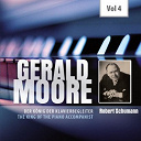 Gerald Moore - Der k&ouml;nig der klavierbegleiter, vol. 4