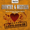 Carl Smith / Dolly Parton / Don Gibson / Eddy Arnold / Hank Snow / Hank Williams / Jim Reeves / Johnny Cash / Kitty Wells / Marty Robbins / Marvin / Patty Rainwater / Porter Wagoner / Red Sovine / Skeets Mcdonald / Sonny James / Stonewall Jasckson / The Browns / Webb Pierce / Wilburn Brothers - Country & western, vol. 6 (greatest love-songs)