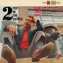 Dave Bailey - Two feet in the gutter