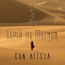 Can Atilla - Leyla ile mecnun