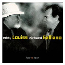 Eddy Louiss / Richard Galliano - Face to face