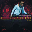 Alexandre Pires - Eletro samba
