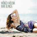 Monica Molina - Mar blanca