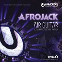 Afrojack - Air guitar (ultra music festival anthem)