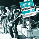 Mountain - Setlist: the very best of mountain live