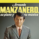 Armando Manzanero - Armando manzanero, su piano y su m&uacute;sica