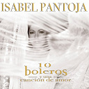 Isabel Pantoja - Diez boleros y una canci&oacute;n de amor