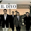 Il Divo - siempre