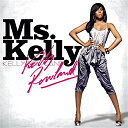 Kelly Rowland - Ms. kelly