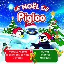 Pigloo - Le noel de pigloo