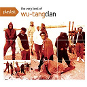 Wu-Tang Clan - Playlist: the very best of wu-tang clan