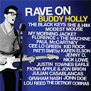 Cee-Lo Green / Fiona Apple / Florence + The Machine / Graham Nash / Him / John Doe / Jon Brion / Julian Casablancas / Justin Townes Earle / Karen Elson / Kid Rock / Lou Reed / Modest Mouse / My Morning Jacket / Nick Lowe / Patti Smith / Paul Mc Cartney / The Black Keys / The Detroit Cobras - Rave on buddy holly