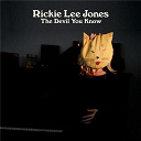 Rickie Lee Jones - The devil you know