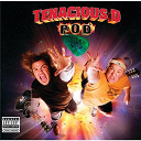 Tenacious D - Pod