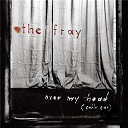 The Fray - Over my head (cable car)