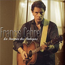 Francis Cabrel - La tourn&eacute;e des bodegas