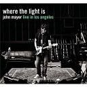 John Mayer - Where the light is: john mayer live in los angeles