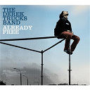 Derek Trucks - Already free