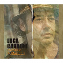 Luca Carboni - Musiche ribelli