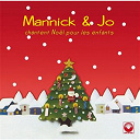 Jo Akepsimas / Mannick - Mannick et jo chantent noel pour les enfants