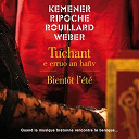 Aldo Ripoche / Florence Rouillard / Ruth Weber / Yann-Fanch Kemener - Bientot l'ete