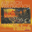 Taize - Auf dich vertrau ich