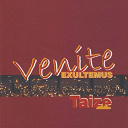 Taize - Venite exultemus