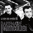 Partenaire Particulier - Le Son Des Annees 80