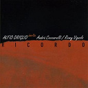 Alfio Origlio / Andr&eacute; Ceccarelli / Remi Vignolo - Ricordo