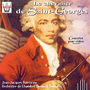 Jean-Jacques Kantorow / Orchestre De Chambre Bernard Thomas - Le chevalier de saint-georges : concertos pour violon