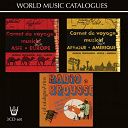 Abd El Hamid Hmaoui / Adel Samameh, Assoz Naziha, Sela Eyal, Sirkis Asaf / Alan Lomax / Alexandre Bartos / Andjeng Etaba Pantal&eacute;on / Angel Parra / Artho Walter / Bachas Mont-Joia / Bana / Bernard Beno&icirc;t / Chorale Ibai Gorri / Christos Constandinou / Co. / Concert Arban / De La Palm Wine Music Au Dance Band Highlife / Didier De Calan / Ensemble Amaro De Souza, Coaty De Oliveira / Ensemble Aznach / Ensemble Erotokritos, Jean-Philippe Chassagne / Ensemble Jazz Grazz / Ensemble Kaboul / Ensemble Razbar / Fran&ccedil;ois Rabbath / Gheorghe Zamfir / Groupe De Copains De Botmakak / Groupe Vocal Lagun Arteak / Guy Carawan / Hanta, H&eacute;rizo / Ignacio Alderete / Isabel / Issa Hassan / Jean-Fran&ccedil;ois Qu&eacute;mener, Marcel Guilloux / Jean-Marc Razanadrakoto, Raymond Radimihaoson, Patrice Ratzimbazafy / John Cole / Jose / Khamisu Khan, Nazir Khan, Ahmed Khan / Konrad Plaickner Et Son Burggr&acirc;fler, Stefan Gallmetzer / Lamine Kont&eacute; / Les B&eacute;laisi&egrave;res Et Les Doudous De La Grande Terre / Les Enfants Du Monde, Francis Corpataux / Les Gamelans De Bali, Les Tambours De Sri Lanka / Les Musiciens Du Th&eacute;&acirc;tre Exp&eacute;riemental De Cali / Local Traditional Artist, Alain Lomax / Local Traditional Artist, Francis Corpataux / Los Calchakis / Lucy Acevedo / Maestro Pedro Ruiz, Felipe Ruiz, Manuel Ruiz / Manuel Delgado / Martha Galarraga, D. Rodriguez Morales / Miguel Barradas, Errol Danieel, Franck Ince, Kenneth Johnson / Misa / Monica Passos / Oberlandler Kapelle-Coburg, Original Bayern Kapelle, Die B&uuml;ckeburger J&auml;ger / Oller / Orchestre Sein Du Wun, Pantara Sein Maung Saun / Pramod Kumar / Rural L. Burnside / Samvel Davtian, Jiora Garibian, Mher & Aram Maylian / Sandra Rumolino / Sarah Gorby / Shpil Es Mokh A Mol / Simion Stanciu / Soungalo Coulibaly / Tomas Tepano Tepano / Toulai / Violeta Parra / Xhemali Berisha, L'ensemble Skaros / Yorgos Yevyelis - World music catalogues