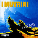 I Muvrini - E pi&ugrave; belle, vol. 1