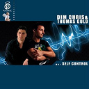 Dim Chris / Thomas Gold - Self control
