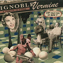 Bosco / Chazam / Deleted / Dragibus / Klimperei / La Soci&eacute;t&eacute; Des Timides &Agrave; La Parade Des Oiseaux / Laurent Pernice, Pakito Bolino / Lefdup Et Lefdup / Les Hauts De Plafond / Mecanium / Non Finito Orchestra / Norscq / Palo Alto 2, Emiko Ota / Phon&egrave;me / Pierre Bastien / Servovalve / Toupidek Limonade - Ignoble vermine (a tribute to pt&ocirc;se)