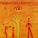 Thomas Carabistouille - Attrape le bonheur