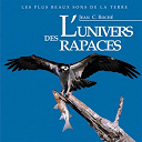 Jean C Roche - L'univers des rapaces