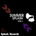 Alex Vives / Angelo Ferreri, Outstrip / Fapples, Outstrip / Fingerfest Inc. / Franksen / Haro / Ivan Serra, Chooice / Max Olsen, Alexander Lebedev / Outstrip / Sebastian Reza / Serge Wind / Tom Wax - Summer splash (volume 1)