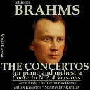 Carl Schuricht / Erich Leinsdorf / Ferenc Fricsay / Geza Anda / Janos Ferencsik / Julius Katchen / L'orchestre Philharmonique De Berlin / Sviatoslav Richter / The Chicago Symphony Orchestra & Chorus / The London Symphony Orchestra / Wiener Philharmoniker / Wilhelm Backhaus - Brahms, vol. 2 : the concertos no. 2 for piano and orchestra - four versions (awardwinners)