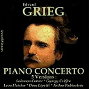 Alceo Galliera / Andr&eacute; Vandernoot / Arthur Rubinstein / Dinu Lipatti / Eug&egrave;ne Ormandy / George Szell / Gy&ouml;rgy Cziffra / Herbert Menges / L&eacute;on Fleisher / Solomon Cutner / The Cleveland Orchestra / The Philadelphia Orchestra / The Philharmonia Orchestra - Grieg vol. 1 - piano concerto