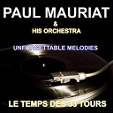 Paul Mauriat - Paul mauriat and his orchestra - unforgettable melodies