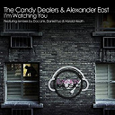 Alexander East / The Candy Dealers - Watching you