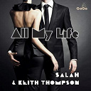 Dj Salah / Keith Thompson / Salah - All my life