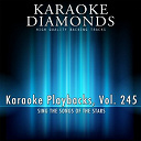 Karaoke Diamonds - Karaoke playbacks, vol. 245 (sing the songs of cee lo green, catherine britt, ray charles and more ...)