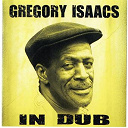 Gregory Isaacs - In dub