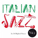 Amato Jazz Trio / Andr&eacute;a Dulbecco / Antonio Zambrini / Aska Kaneko / Bebo Ferra / Calambre Tango Quinteto / Carlos Buschini / Cinzia Roncelli / Dado Moroni / Danilo Rea / Dario Rosciglione / E.zirilli / Eberhard Weber / Enrico Pitaro / Enrico Rava / Erminio Cella Quartet / Ettore Fioravanti / Fabio Morgera / Fabrizio Bosso / Finisduo / Flavio Boltro / Francesco Cafiso / Francesco Marziani Trio / Franco Cerri / Franco D'andr&eacute;a / Gaia Cuatro / Gerardo Di Giusto / Giampiero Prina / Gianluigi Trovesi / Gianni Basso 4et / Gianni Basso Quintet / Giovanni Tommaso / Irio De Paula / Kyle Gregory / Lara Iacovini Band / Lee Konitz / Liliana Fantini / Lino Brotto / Marco Poggiolesi / Mario Rusca Trio / Massimo Urbani / Matthew Renzi / Max De Aloe Quartet / Michela Lombardi / Michele Bozza / Mike Melillo / Nicholas Myers, Alessandro Lanzoni / Nicola Zambello Quintet / Paolo Fresu / Phil Woods / Piero Bassini / Piero Bassini Trio / Pietro Condorelli / R.fioravanti / Renato Sellani / Renato Sellani Trio / Riccardo Fioravanti / Rita Marcotulli / Roberto Gatto / Roberto Tarenzi / Salvatore Bonafede / Simone Guiducci / Stefano Bagnoli / Stefano Di Battista / Tom Harrell / Tomohiro Yahiro / Vittorio Gennari - Italian jazz, vol. 1 (le 50 migliori tracce)