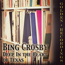 Bing Crosby / Woody Herman - Deep in the heart of texas