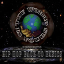 Anxious / Big Deuce / Donnie Dizzle / Guero, Big Deuce / Jasic / Jon Damani, Pryncez Dyce / Lady Fantasy / Lil Joe / Miss Vee / Pryncez Dyce / Pryncez Dyce, Anthony Moore / Sky Pirate / Slim B - The world is yours: hip hop, back to basics