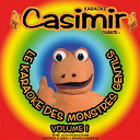 Casimir - Casimir karaoke (Le karaoke des monstres gentils, vol. 1)