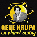 Gene Krupa - Gene krupa on planet swing
